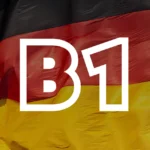B1 – German Intermediate level